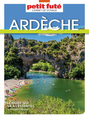 cover image of Guide Ardèche 2025 Carnet Petit Futé